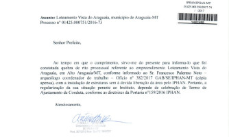 Documento do IPHAN aponta que Loteamento Vista do Araguaia não estava liberado para instalação