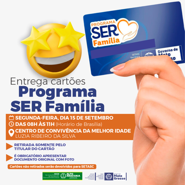 Assistência Social entrega mais 96 cartões do Programa Ser Família na segunda-feira