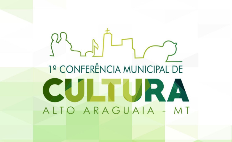 Conferência de Cultura acontece nesta quinta-feira na Câmara de Vereadores em Alto Araguaia