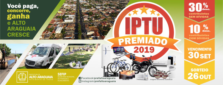 IPTU Premiado de 2019 em Alto Araguaia sorteia moto e mais 14 prêmios; guias serão entregues nas residências
